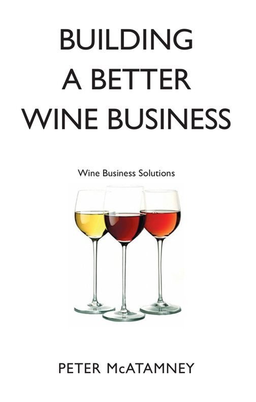 Building a Better Wine Business