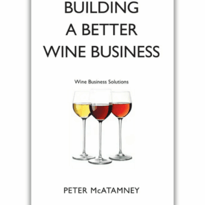 Building a Better Wine Business E-Book
